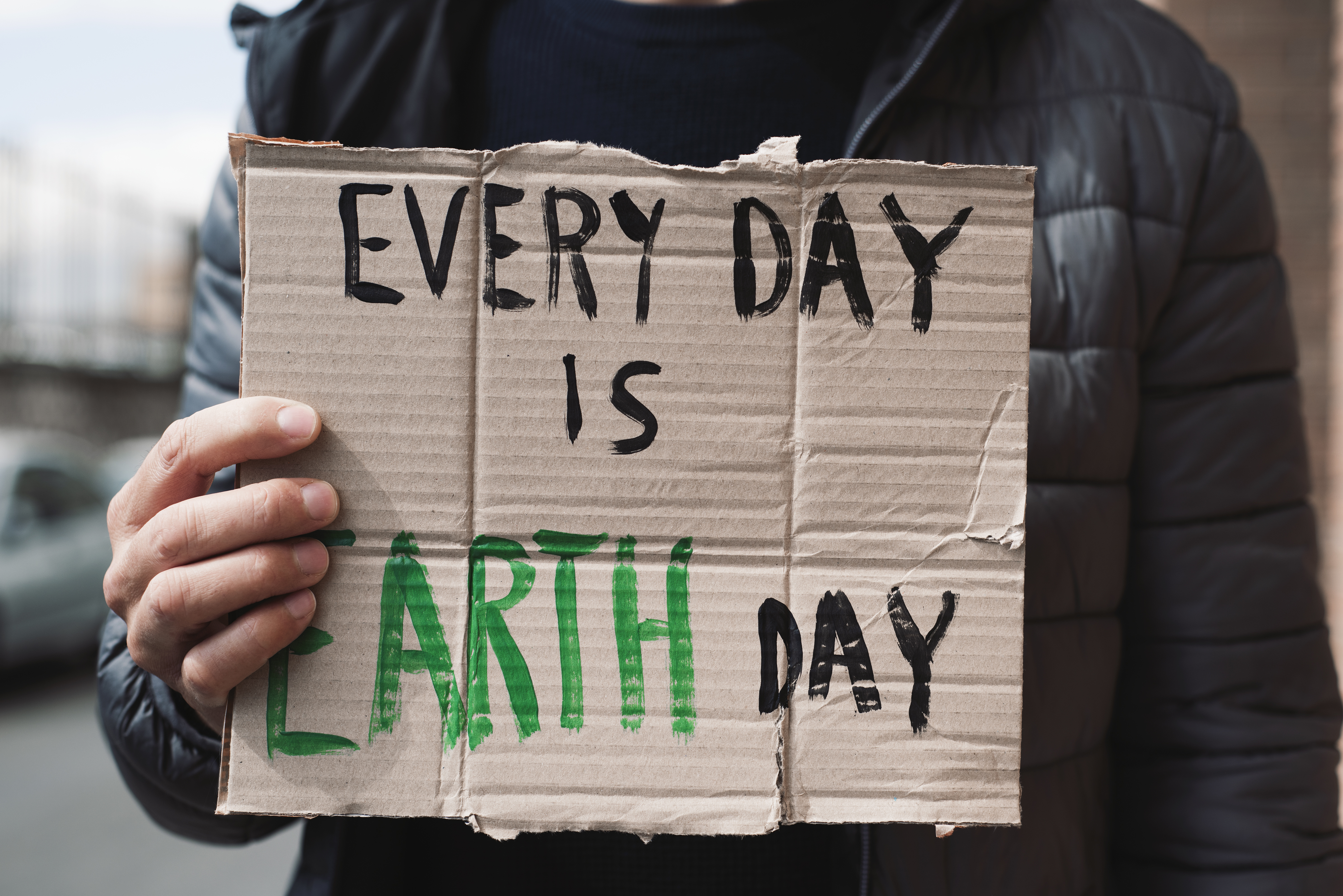 "Every day is earth day"
